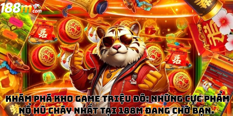 Nổ hũ 188m